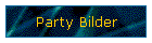 Party Bilder