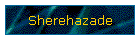 Sherehazade