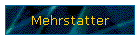 Mehrstatter