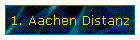 1. Aachen Distanz